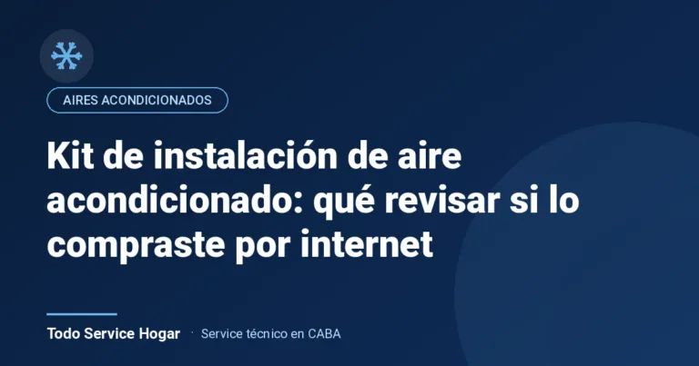 Kit de instalación de aire acondicionado: qué revisar si lo compraste por internet