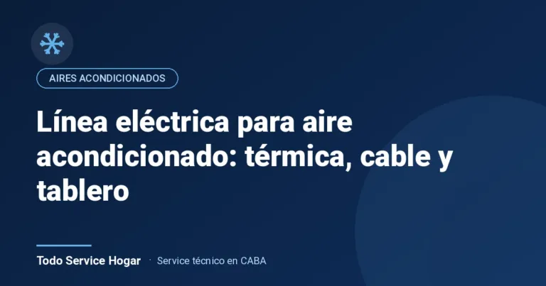 Línea eléctrica para aire acondicionado: térmica, cable y tablero